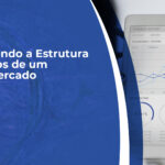 Entendendo a Estrutura de Custos de um Supermercado